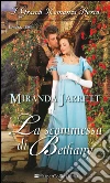 La scommessa di Bethany: I Grandi Romanzi Storici. E-book. Formato EPUB ebook
