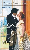 La posta in gioco: I Grandi Romanzi Storici. E-book. Formato EPUB ebook di Miranda Jarrett