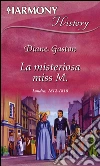 La misteriosa Miss M.. E-book. Formato EPUB ebook di Diane Gaston