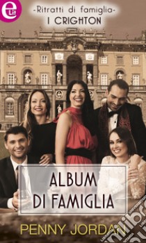 Album di famiglia (eLit): eLit. E-book. Formato EPUB ebook di Penny Jordan