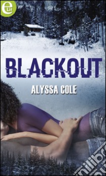 Blackout (eLit): eLit. E-book. Formato EPUB ebook di Alyssa Cole