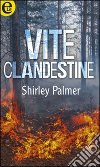 Vite clandestine (eLit): eLit. E-book. Formato EPUB ebook