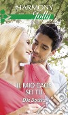 Il mio caos sei tu: Harmony Jolly. E-book. Formato EPUB ebook