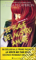 Le bugie del nostro amore. Behind your back. E-book. Formato EPUB ebook