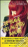 Le bugie del nostro amore. Behind your back. E-book. Formato EPUB ebook di Chelsea M. Cameron
