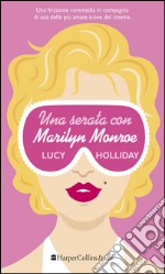 Una serata con Marilyn Monroe. E-book. Formato EPUB ebook