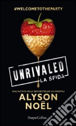 Unrivaled - La sfida. E-book. Formato EPUB ebook