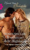 Il seduttore delle Highlands. The Highland adventure. E-book. Formato EPUB ebook di Vonda Sinclair