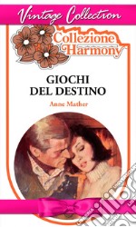 Giochi del destino. E-book. Formato EPUB ebook