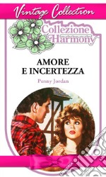 Amore e incertezza. E-book. Formato EPUB ebook