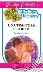 Una trappola per Rick. E-book. Formato EPUB ebook