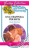 Una trappola per Rick. E-book. Formato EPUB ebook