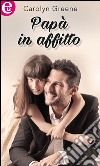 Papà in affitto (eLit): eLit. E-book. Formato EPUB ebook