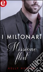 Missione flirt (eLit): eLit. E-book. Formato EPUB ebook