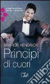 Principi di cuori: Harmony MyLit. E-book. Formato EPUB ebook