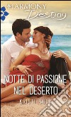 Notte di passione nel deserto: Harmony Destiny. E-book. Formato EPUB ebook