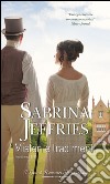 Misteri e tradimenti: I Grandi Romanzi Storici Special. E-book. Formato EPUB ebook di Sabrina Jeffries