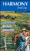 Ranch galeotto: Harmony Destiny. E-book. Formato EPUB ebook di Kathie DeNosky