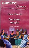 La prima moglie. E-book. Formato EPUB ebook