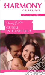 Cuori in trappola: Harmony Collezione. E-book. Formato EPUB ebook