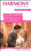 Un tesoro in ufficio: Harmony Collezione. E-book. Formato EPUB ebook di Karen Toller Whittenburg