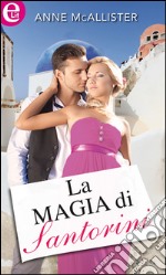 La magia di Santorini (eLit): eLit. E-book. Formato EPUB ebook