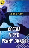 Cos'ha visto Penny Drake? (eLit): eLit. E-book. Formato EPUB ebook