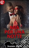 Mia per una notte (eLit): eLit. E-book. Formato EPUB ebook