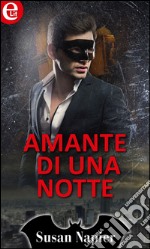 Amante di una notte (eLit): eLit. E-book. Formato EPUB ebook