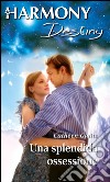 Una splendida ossessione: Harmony Destiny. E-book. Formato EPUB ebook di Cathleen Galitz