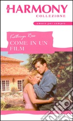 Come in un film: Harmony Collezione. E-book. Formato EPUB ebook