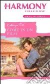 Come in un film: Harmony Collezione. E-book. Formato EPUB ebook