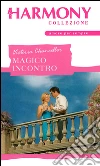 Magico incontro: Harmony Collezione. E-book. Formato EPUB ebook di Victoria Chancellor