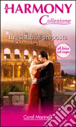 Irresistibile proposta: Harmony Collezione. E-book. Formato EPUB ebook