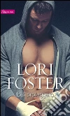 Io ti proteggerò: Harmony Romance. E-book. Formato EPUB ebook di Lori Foster
