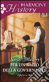 Per un bacio della governante. Gli incorregibili Arrandale. E-book. Formato EPUB ebook di Sarah Mallory