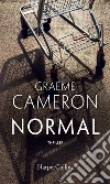 Normal (versione italiana). E-book. Formato EPUB ebook di Graeme Cameron