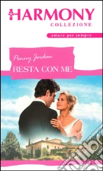 Resta con me: Harmony Collezione. E-book. Formato EPUB ebook