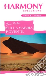 Sulla sabbia rovente: Harmony Collezione. E-book. Formato EPUB ebook