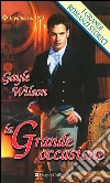 La grande occasione: I Grandi Romanzi Storici. E-book. Formato EPUB ebook di Gayle Wilson