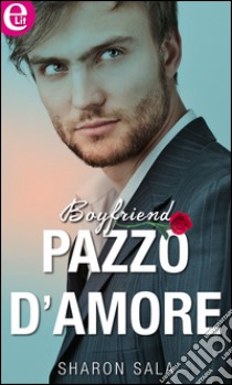 Pazzo d'amore (eLit): eLit. E-book. Formato EPUB ebook di Sharon Sala