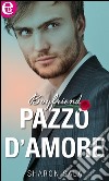 Pazzo d'amore (eLit): eLit. E-book. Formato EPUB ebook