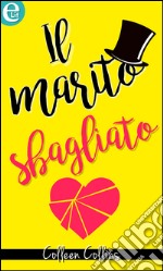 Il marito sbagliato (eLit): eLit. E-book. Formato EPUB ebook