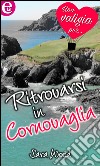 Ritrovarsi in Cornovaglia (eLit): eLit. E-book. Formato EPUB ebook di Sara Wood