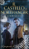 Il castello di Northanger (eLit). E-book. Formato EPUB ebook di Colleen Gleason