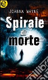 Spirale di morte (eLit): eLit. E-book. Formato EPUB ebook