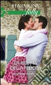 La ricetta della felicità. Un amore di capo. E-book. Formato EPUB ebook di Barbara Wallace