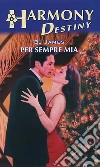 Per sempre mia. E-book. Formato EPUB ebook di Bj James