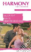 Non ti dimenticherò mai!: Harmony Collezione. E-book. Formato EPUB ebook di Michelle Reid