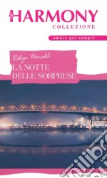 La notte delle sorprese: Harmony Collezione. E-book. Formato EPUB ebook